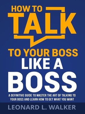 cover image of How to Talk to Your Boss Like a Boss